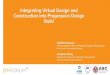 Integrating Virtual Design and Construction into Progressive ... - … … · BIM BIM Systems Handover INTEGRATED APPROACH Progressive Design Build Phases Design Effort/Stakeholder