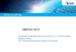 AMICSA 2012amicsa.esa.int/2012/pdf/S1_06_Aberg_slides.pdf · The measurement were done in 5 different temperatures (-25 deg, 0 deg, 22 deg, 45 deg and 70 deg). All the measurements