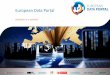 European Data Portal...The European Data Portal - What do we do? 1. We offer metadata in 9 languages (for now), we visualise, we offer quality checks for over 465K datasets 2. We train