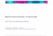140917 sponsorship manual vf - Life Sciences Switzerland€¦ · POSTER SESSION Dissecting the Phytochrome-PIF Signaling Interface Thursday, January 29, 2015 Registration, Welcome