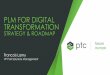 PLM FOR DIGITAL TRANSFORMATION...•CPO Certification based on –Written response with supporting artifacts –2 Days on site audit and interviews •The Audit and certification criteria