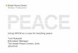 Using OPCW as a case for teaching peace · Microsoft PowerPoint - Ppt0000003.ppt [Read-Only] Author: zli Created Date: 9/30/2014 2:50:50 PM 