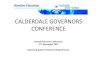 CALDERDALE GOVERNORS CONFERENCE · OUTSTANDING GOVERNANCE 1.Ofsted Priorities 2012-13 2.Skill-based Governance: What we need 3.Monitoring & Evaluating 4.Supporting & Challenging 5.Knowing