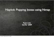 Nsploit: Popping boxes using Nmap - SecTor boxes with Nmap… · Waiting for commands to come in from Nmap Nmap with NSE Libraries NSE core library NSE scripts that trigger Metasploit