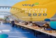 PROGRESS REPORT 2020 - VinylPlus · 2020. 7. 17. · PROGRESS REPORT 2020 5 FOREWORD In 2019, 771,000 tonnes of PVC were recycled in the VinylPlus framework, very close to our 800,000-tonne