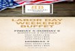 butterfields buffet LABOR DAY WEEKEND BUFFET FRIDAY 4 … · 2020. 8. 24. · butterfields buffet labor day weekend buffet friday 4-sunday 6 barbecue & seafood 7am-10am | $16 11am-2pm