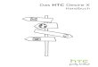 Das HTC Desire X - handyflash · 2015. 11. 16. · Fotos, Videos und Musik auf und vom HTC Desire X übertragen 27 Kopieren und Teilen von Text 28 Aufnahme des HTC Desire X Displays