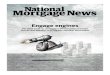 Engage engines...Jan/Feb 2020 • Volume 44, Issue 4 nationalmortgagenews.com Engage engines Why 2020 could see mortgage lenders forced to reconsider their go-slow approach to AI,