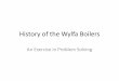 History of the Wylfa Boilers - Institute of Physics · •The CEGB developed some of the country’s leading hydrodynamicists in the 1980s •The third leak-producing mechanism to