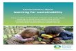 Conversations about learning for sustainability · learning for sustainability. Many respondents felt that learners were able to take responsibility for their own welfare and manage