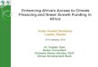 Enhancing Africa’s Access to Climate · Scaling Up Renewable Energy Program in Low Income Countries (SREP) Renewables, energy efficiency, urban transport, commercialization of sustainable