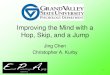 Improving the Mind with a Hop, Skip, and a Jump€¦ · Hop, Skip, and a Jump Jing Chen Christopher A. Kurby . Exercise, Aging Brain, and Cognition Jing Chen, Ph.D. Department of