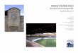 BREESE STEVENS FIELD - Madison, Wisconsin...to provide an historic structure report on Breese Stevens Field. The investigation, research, and evaluation encompass several areas of