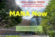 International Center for Materials Nanoarchitectonics MANA Now · 2019. 6. 11. · MANA. International Center . for Materials Nanoarchitectonics. MEXT has established the WPI program