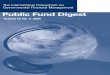 Public Fund Digest · 2017. 6. 19. · Public Fund Digest Vol. 4, No. 2 ISSN: 0736-7848 Published by the International Consortium on Governmental Financial Management Washington,