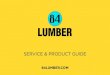 SERVICE & PRODUCT GUIDE... · • Duncanville, TX • South Houston, TX - 8 - ENGINEERED WOOD PRODUCT HUBS When it comes to engineered wood products for floors, 84 Lumber provides