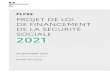 Sommaire...PLFSS 2021 – DOSSIER DE PRESSE 5 Edito Le projet de loi de financement de la sécurité sociale (PLFSS) pour 2021 constitue l'un des exercices les plus singuliers depuis