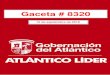 Gaceta # 8320 · 2019. 1. 23. · Gaceta Departamental N° 8320 12 de septiembre de 2018 Departamento del Atlántico - Nit 890102006-1 3 Contenido DESPACHO DEL GOBERNADOR RESOLUCION