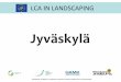 Jyväskylä - portal.mtt.fi · A2 HS Vesi Ravinnekomposti 3-5 cm compost raked into vegetation Digested sewage sludge pH 6,7 Bark Conductivity 40,6 mS/m Soluble nitrogen N) Total