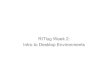 Intro to Desktop Environments RITlug Week 2 Various Desktop Environments The huge number of desktop