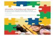 MIDDLE CHILDHOOD MATTERS - Kids Now · Middle Childhood Matters Coalition Toronto (MCMC) is a Toronto-based group of social service and community organizations with a mandate to ensure
