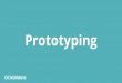 Prototyping · What is prototyping? A useful way to explore ideas for solutions and learn more about the people you are designing for. Prototypes make your ideas tangible and allow