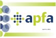 About APFA - Algemeen Pensioenfonds Sint Maarten · 10/4/2014  · APFA’s History Algemeen Pensioenfonds Nederlandse Antillen (APNA) / PVL Before 1986 – Auxiliary Branch APNA