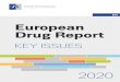 European Drug Report 2020: Key Issues€¦ · European Monitoring Centre for Drugs and Drug Addiction (2020), European Drug Report 2020: Key Issues, Publications Office of the European