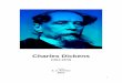 New Charles Dickens - Okumanın Sonuna Yolculuk · 2020. 7. 19. · Charles Dickens için belli ki yazmaktan daha önemli olan ey tanıklık etmek, eletirmek, düzeltilmesine aracılık