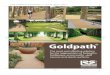 18/9/08 5580 Goldpath A5 Flyer: Layout I : 49 Page I ... · 5580 Goldpath A5 Flyer: Layout I : 49 Page I Goldpath0 The most cost effective solution for the regeneration of footpaths,