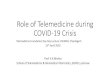 Role of Telemedicine during COVID-19 Crisis of Telemedicine during COVID-19 Crisis.pdf · Telemedicine Foundation Day Day Lecture, PGIMER, Chandigarh ... 5. National & Global Scenario