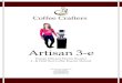 Artisan 3-e - Coffee Crafters · Artisan 3-e Warranty Your Artisan 3-e Roaster has been manufactured and tested to the highest quality standards by Coffee Crafters. This Limited Warranty