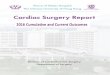 2016 Cumulative and Current Outcomes - surgery.cuhk.edu.hk€¦ · 2016 Cumulative and Current Outcomes •Includes: –Cardiac Surgical Activity •Volume/Case Mix changes •Case