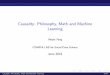 Causality: Philosophy, Math and Machine Learningwangyanjing.com/wp-content/uploads/2019/08/CausalityPKU.pdf · The Role of Causation in Social Science Jon Elster(2015): \The main