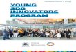 YOUNG SDG INNOVATORS PROGRAM€¦ · solutions that respond to present and future challenges and opportunities related to the SDGs. Tap into a global Network of young Innovators,