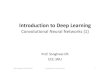 Introduction to Deep Learningcpslab.snu.ac.kr/courses/deep-learning-2018/files/03_dl_cnn_p1.pdf · Prof. Songhwai Oh (ECE, SNU) Introduction to Deep Learning 18 32 32 3 28 28 4 24