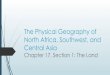 Central Asia North Africa, Southwest, and The Physical ...somcanyons.enschool.org/ourpages/auto/2019/7/24... · 7/24/2019  · arid North Africa and Southwest Asia. Natural Resources
