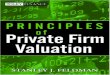 Principles of Private Firm Valuation · Estimating the Value of Control 105 CHAPTER 8 Taxes and Firm Value 133 CHAPTER 9 Valuation and Financial Reports: The Case of Measuring Goodwill