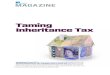 Taming Inheritance Tax · Inheritance Tax Inheritance Tax (IHT) is one of the most controversial taxes in the UK. ... These include a mortgage or equity release debt, any other loan