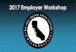 2017Employer Workshop - Alamedaacdcss.org/.../EmployerWorkshopPresentation.pdf · Overview •Build lasting partnerships in the collection of support for ... Employers Make a Difference