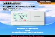 RESIDENTIAL Digital Thermostat• Make sure your Heater/Air Conditioner is working properly before beginning installation of the thermostat. • Carefully unpack the thermostat. Save