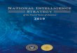 The National Intelligence Strategy - Exploring The Security ......addresses issues of enduring national security interest. 2 Anticipatory Intelligence addresses new and emerging trends,