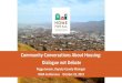 Community Conversations About Housing: Dialogue not Debate 1/Part 1/icma 10 22 19... · Dialogue not Debate Peggy Jensen, Deputy County Manager ICMA Conference October 22, 2019. A