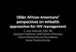 Older African Americans’ perspectives on mHealth ...€¦ · Pew Research Internet ... Pew Research Internet . Project, 2014 . Background • Use of mHealth technologies can be