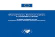 Shared Vision, Common Action: A Stronger Europe...Jun 29, 2016  · Security Policy: “Shared Vision, Common Action: A Stronger Europe” 13 1. A Global Strategy to Promote our Citizens’