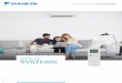 HEATING AND COOLING SOLUTIONS SPLIT SYSTEMS · THE BEST AIR ANYWHERE At Daikin, we're not just in the business of air conditioners. We're in the business of human comfort. Our passion