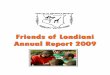 Annual Report 2009 - Brighter Communities...project with the World Association of Girl Guides and Girl Scouts (WAGGGS) enabled 21 volunteers from 17 countries to travel to Londiani