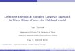 Lefschetz-thimble & complex Langevin approach to Silver ...tanizaki/talk/KEK_TheoryWS_Tanizaki.pdf · Silver Blaze. Yuya Tanizaki (University of Tokyo, RIKEN) Lefschetz-thimble path
