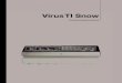 Virus TI Snow - SweetwaterThe Virus TI Snow offers several different oscillator modes, which between them offer classic analog emula-tion, HyperSaw (up to 9 saw waves from a single