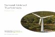 Product Line - TozziGreen...Unico aerogeneratore in grado di produrre ﬁno a 37.300 kWh ad una ventosità media annua di 5 m/s, performance ideale per un investimento garantito nel